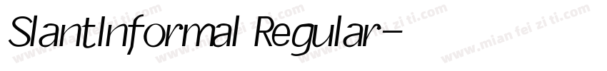 SlantInformal Regular字体转换